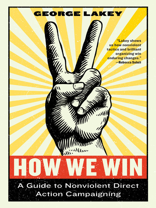 Title details for How We Win by George Lakey - Available